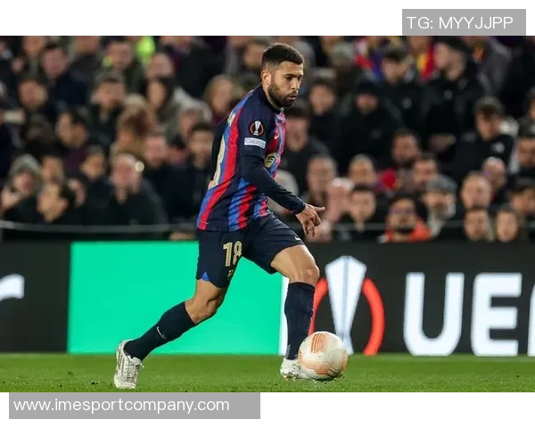 巴萨传奇后卫阿尔巴宣布赛季末退役告别绿茵生涯 巴萨传奇后卫阿尔巴宣布赛季末退役告别绿茵生涯